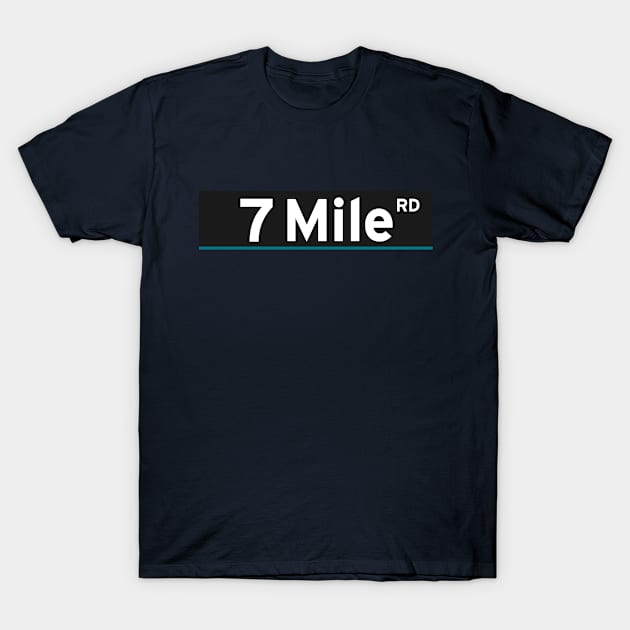 7 Mile Rd | Detroit T-Shirt by Blasé Splee Design : Detroit